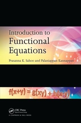 Introduction to Functional Equations by Prasanna K. Sahoo