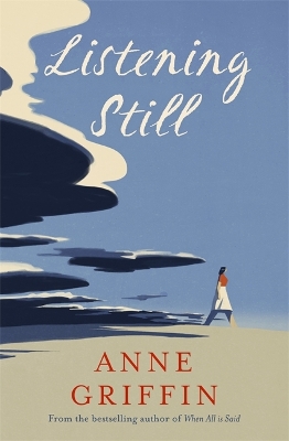 Listening Still: The Irish bestseller by Anne Griffin