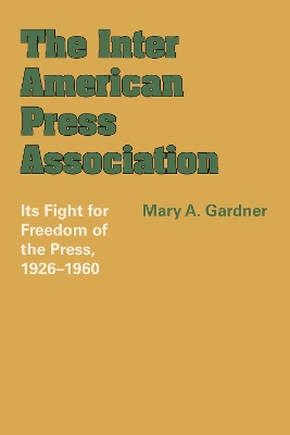 The Inter American Press Association book