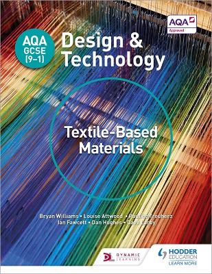 AQA GCSE (9-1) Design and Technology: Textile-Based Materials book