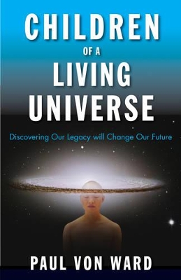 Children of a Living Universe book