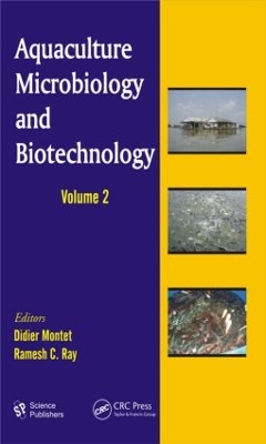 Aquaculture Microbiology and Biotechnology, Volume Two by Didier Montet
