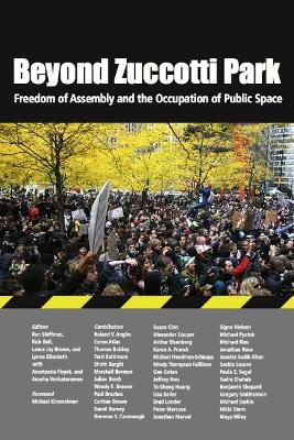 Beyond Zuccotti Park: Freedom of Assembly and the Occupation of Public Space by Ronald Shiffman