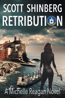 Retribution: A Riveting Spy Thriller book