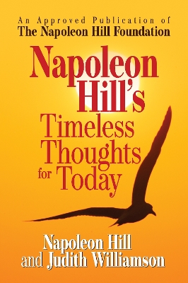 Napoleon Hill's Timeless Thoughts for Today book