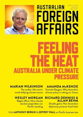 Feeling the Heat: Australia Under Climate Pressure: Australian Foreign Affairs 12 book