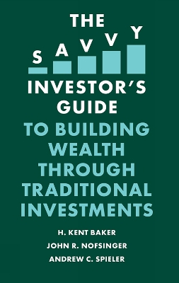 The Savvy Investor's Guide to Building Wealth Through Traditional Investments book