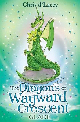 Dragons Of Wayward Crescent: Glade book