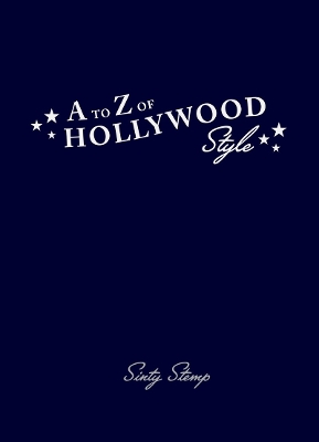 A to Z of Hollywood Style book