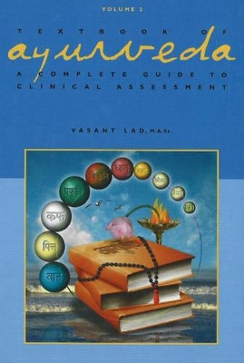 Textbook of Ayurveda by Dr Vasant Lad