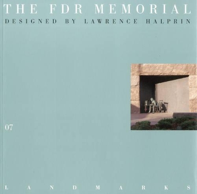 Lawrence Halprin: The Roosevelt Memorial book
