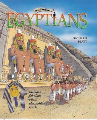 Discovering Egyptians by Richard Platt