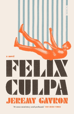 Felix Culpa by Jeremy Gavron