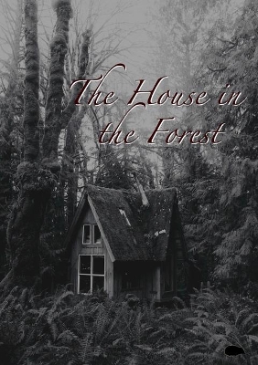 The House in the Forest book