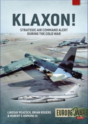 Klaxon!: Strategic Air Command Alert During the Cold War book