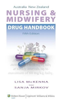 Australia and New Zealand Nursing and Midwifery Drug Handbook book