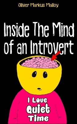 Inside The Mind of an Introvert: Comics, Deep Thoughts and Quotable Quotes book