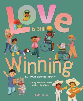 Love is Still Winning / El amor sigue triunfando book