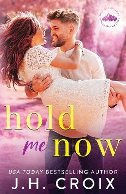 Hold Me Now book