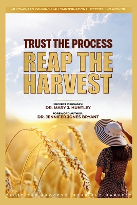 Trust the Process - Reap the Harvest book