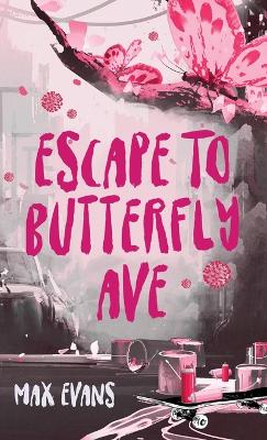 Escape to Butterfly Ave book