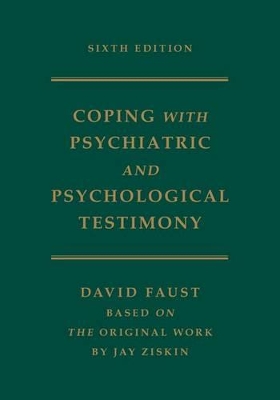 Ziskin's Coping with Psychiatric and Psychological Testimony book