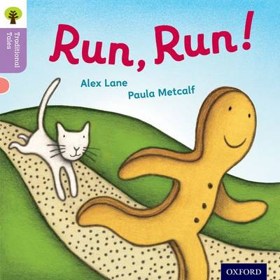 Oxford Reading Tree Traditional Tales: Level 1+: Run, Run! book