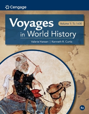 Voyages in World History, Volume I by Valerie Hansen