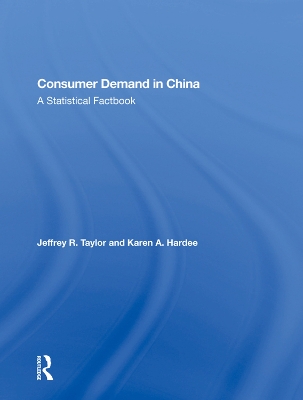 Consumer Demand In China: A Statistical Factbook book