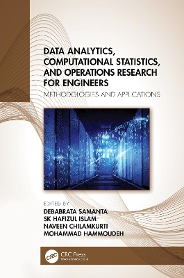 Data Analytics, Computational Statistics, and Operations Research for Engineers: Methodologies and Applications book