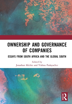 Ownership and Governance of Companies: Essays from South Africa and the Global South book