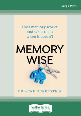 Memory-wise: How memory works and what to do when it doesn't book
