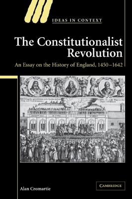 The Constitutionalist Revolution by Alan Cromartie