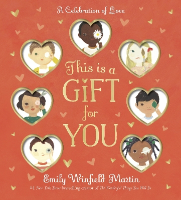 This Is a Gift for You: A Celebration of Love book