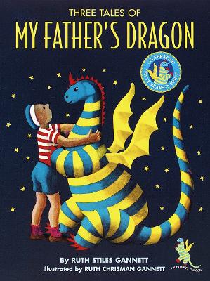 My Father's Dragon by Ruth Stiles Gannett