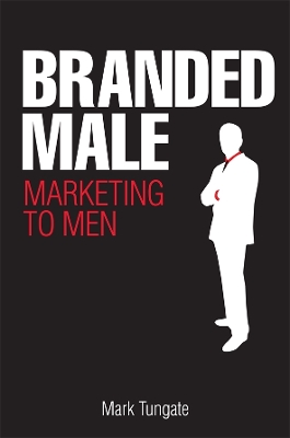 Branded Male by Mark Tungate
