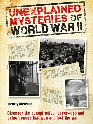 Unexplained Mysteries of World War II book