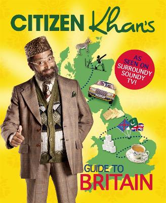 Citizen Khan's Guide To Britain book