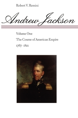 Andrew Jackson by Robert V. Remini