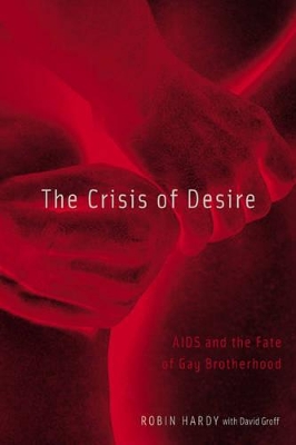 The Crisis of Desire by Robin Hardy