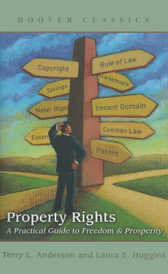 Property Rights by Terry L. Anderson