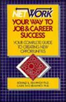 Network Your Way to Job & Career Success book