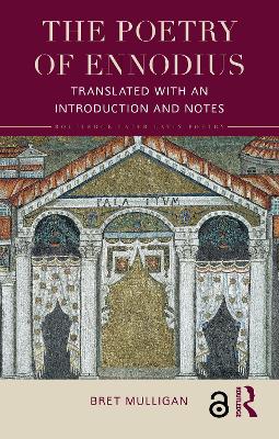 The The Poetry of Ennodius: Translated with an Introduction and Notes by Bret Mulligan