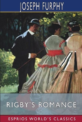 Rigby's Romance (Esprios Classics) by Joseph Furphy