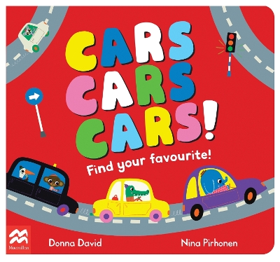 Cars Cars Cars!: Find Your Favourite by Donna David