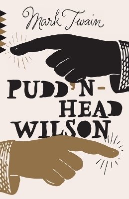 Pudd'nhead Wilson by Mark Twain