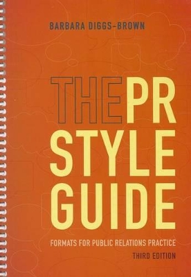 The PR Styleguide : Formats for Public Relations Practice book