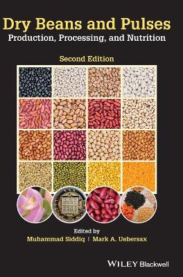 Dry Beans and Pulses: Production, Processing, and Nutrition book