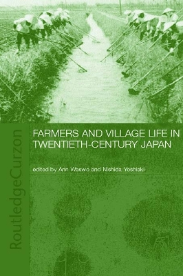 Farmers and Village Life in Japan by Ann Waswo