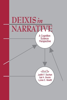 Deixis in Narrative: A Cognitive Science Perspective book